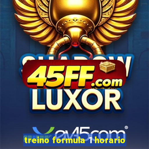 treino formula 1 horario